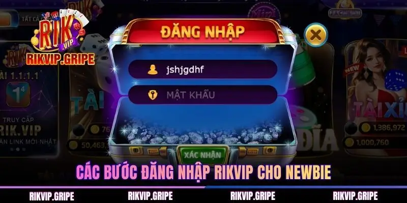 Các bước đăng nhập RIKVIP cho newbie